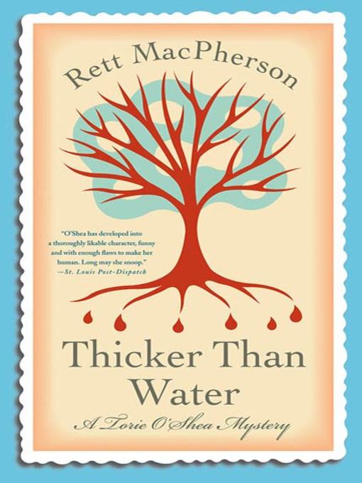 Title details for Thicker than Water by Rett MacPherson - Available
